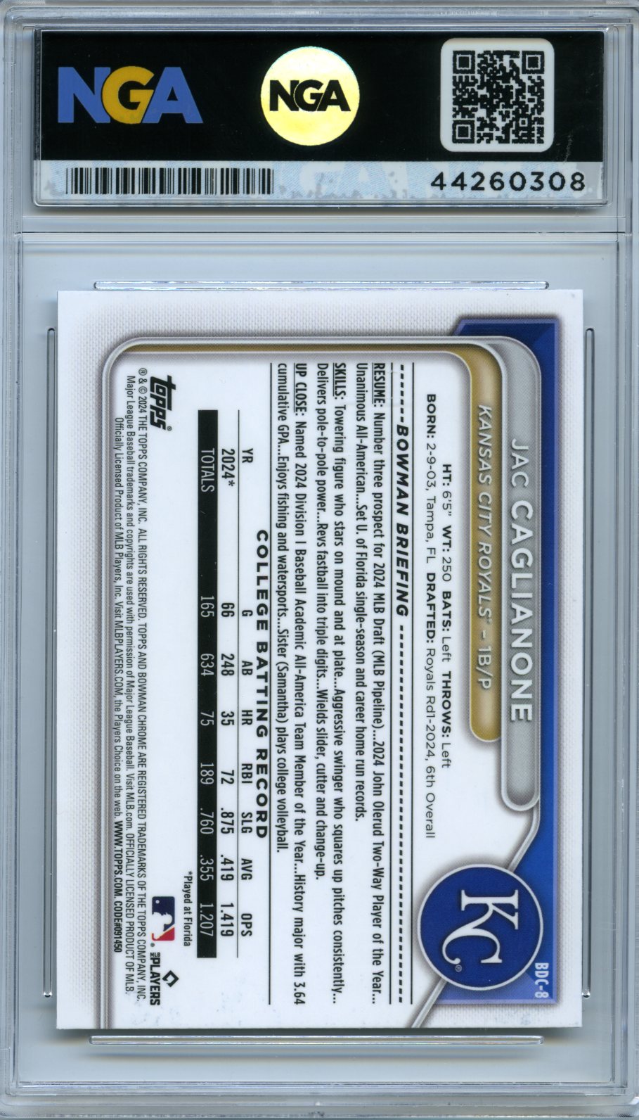 2024 Bowman Draft #BDC-8 Jac Caglianone Chrome NGA 10
