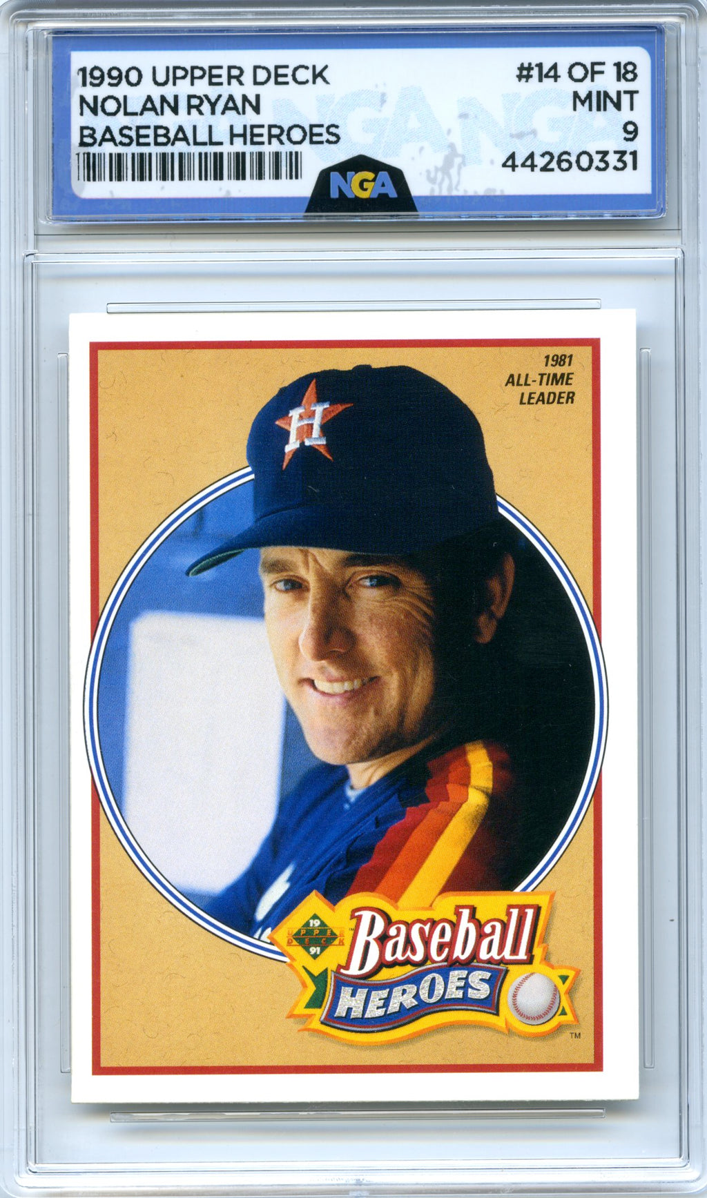 1991 Upper Deck #14 Nolan Ryan Baseball Heroes: Nolan Ryan NGA 9