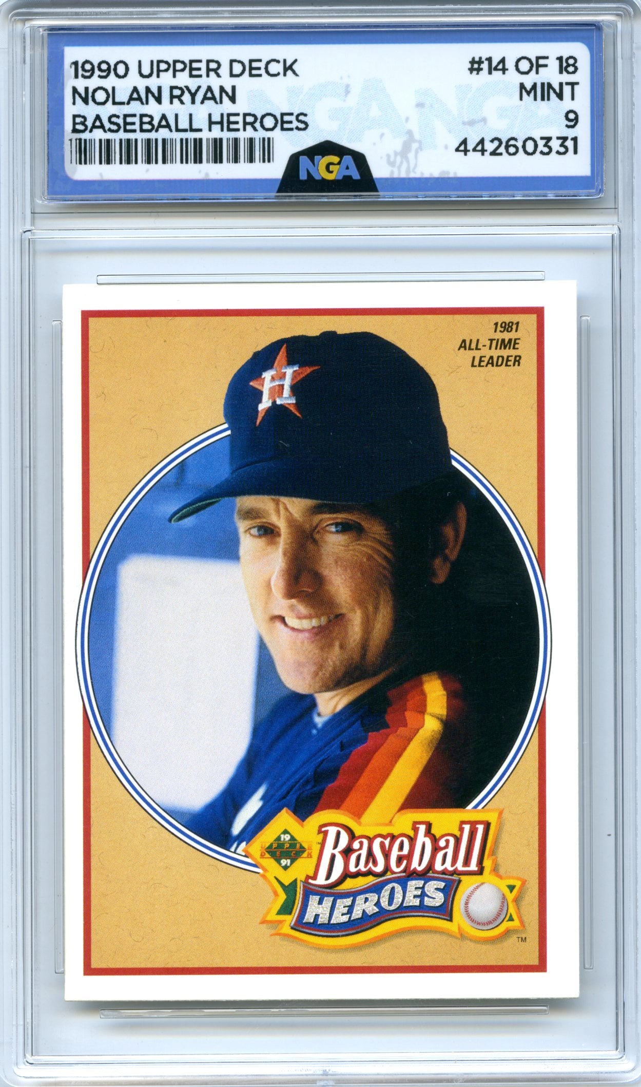 1991 Upper Deck #14 Nolan Ryan Baseball Heroes: Nolan Ryan NGA 9