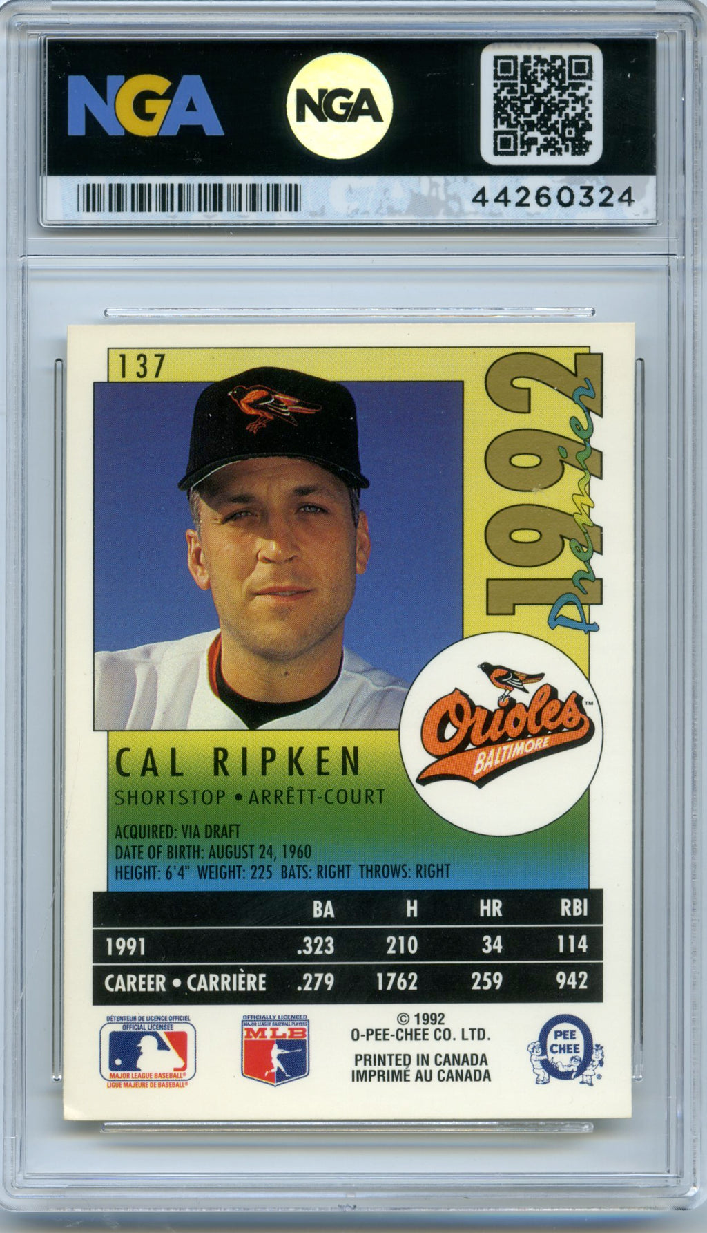 1992 O-Pee-Chee Premier #137 Cal Ripken NGA 10