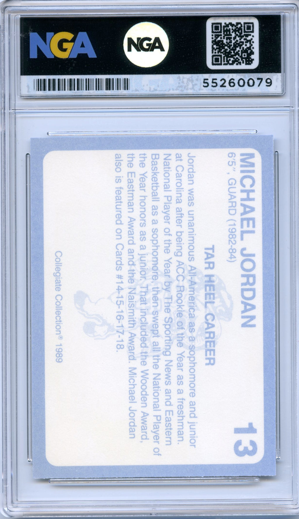1989 Collegiate Collection North Carolina's Finest #13 Michael Jordan NGA 10