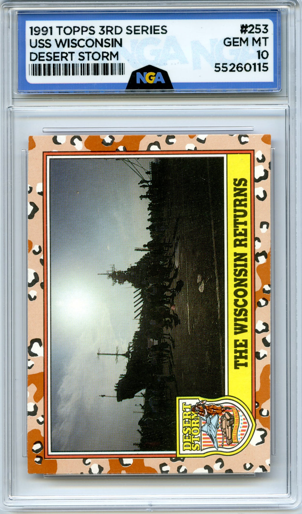 1991 Topps Desert Storm #253 The Wisconsin Returns NGA 10