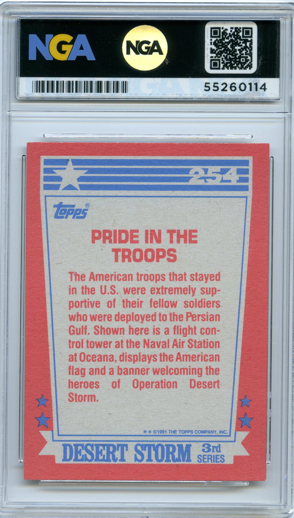 1991 Topps Desert Storm #254 Pride in the Troops NGA 10