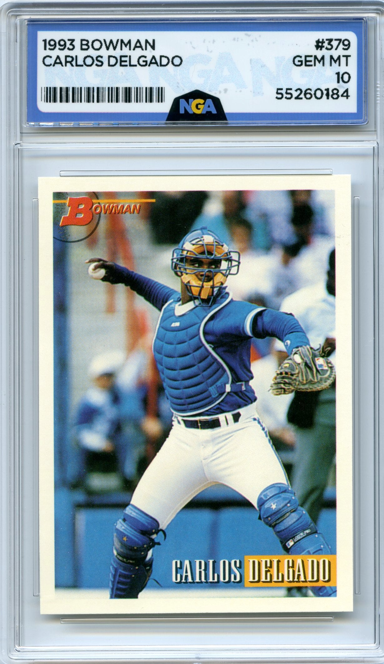 1993 Bowman #379 Carlos Delgado NGA 10