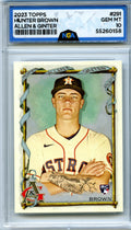 2023 Topps Allen & Ginter #291 Hunter Brown NGA 10