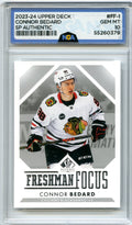 2023-24 SP Authentic #FF-1 Connor Bedard Freshman Focus NGA 10