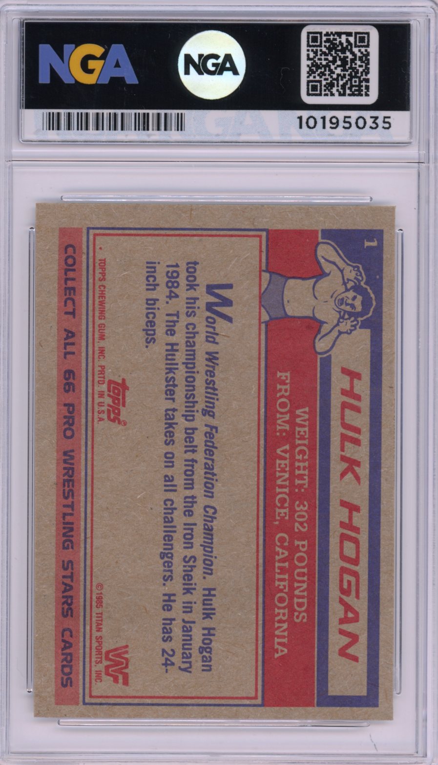 1985 Topps WWF Pro Wrestling Stars #1 Hulk Hogan NGA 8.5
