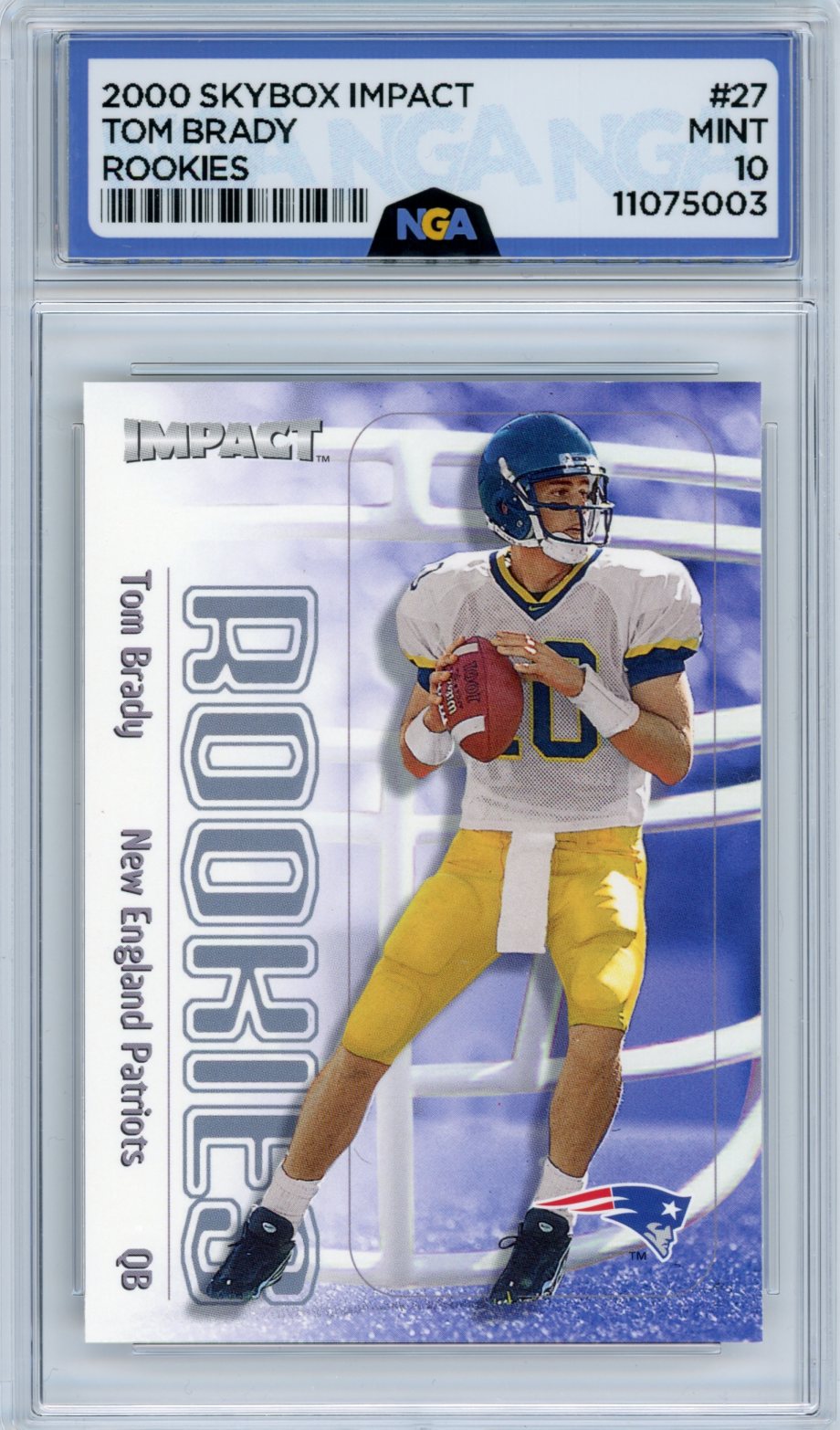 2000 Impact #27 Tom Brady NGA 10