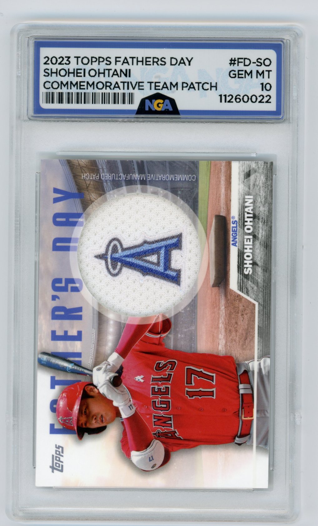 2023 Topps #FD-SO Shohei Ohtani Father's Day Commemorative Team Patches NGA 10